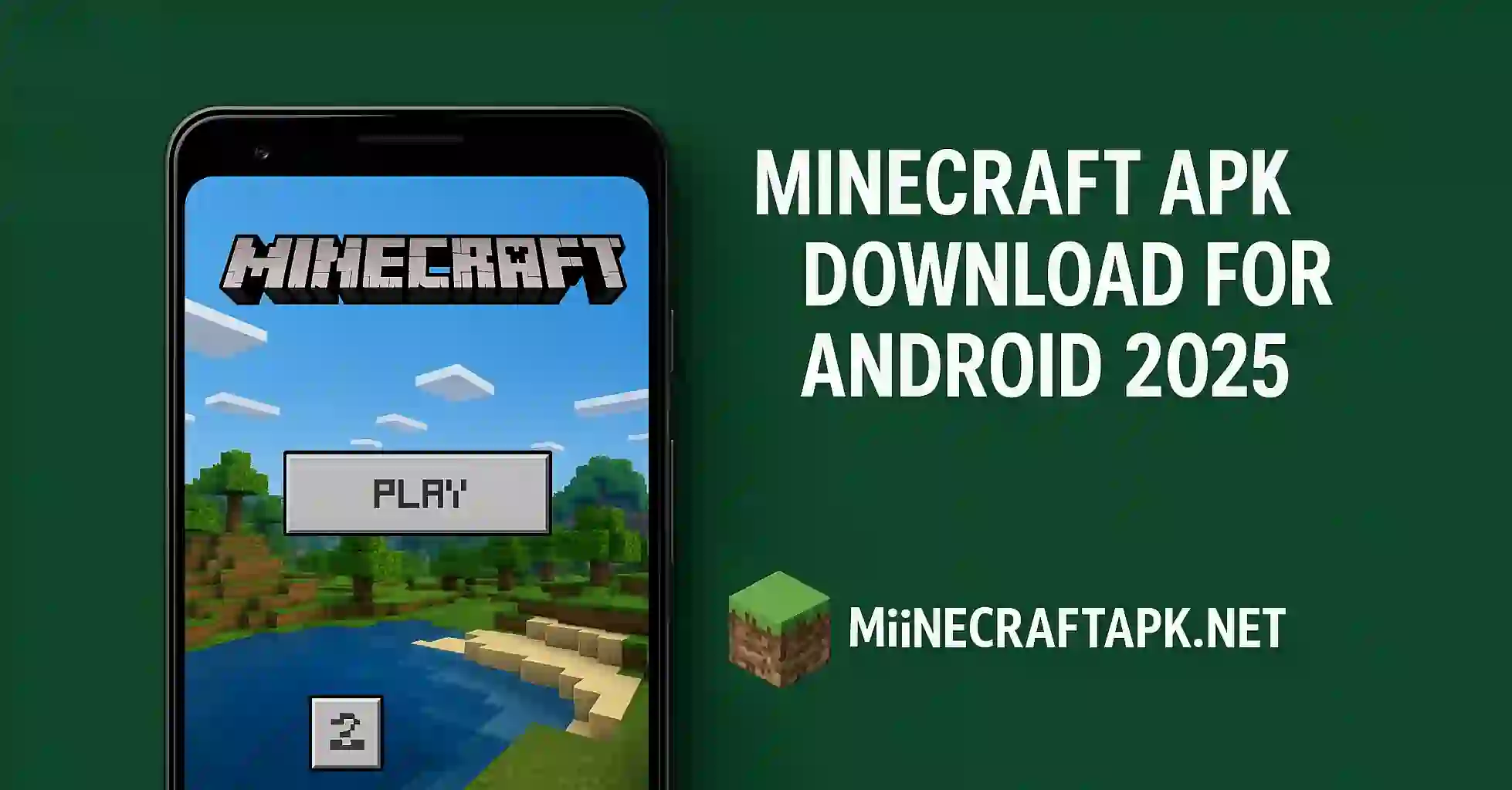 Minecraft APK Download for Android 2025