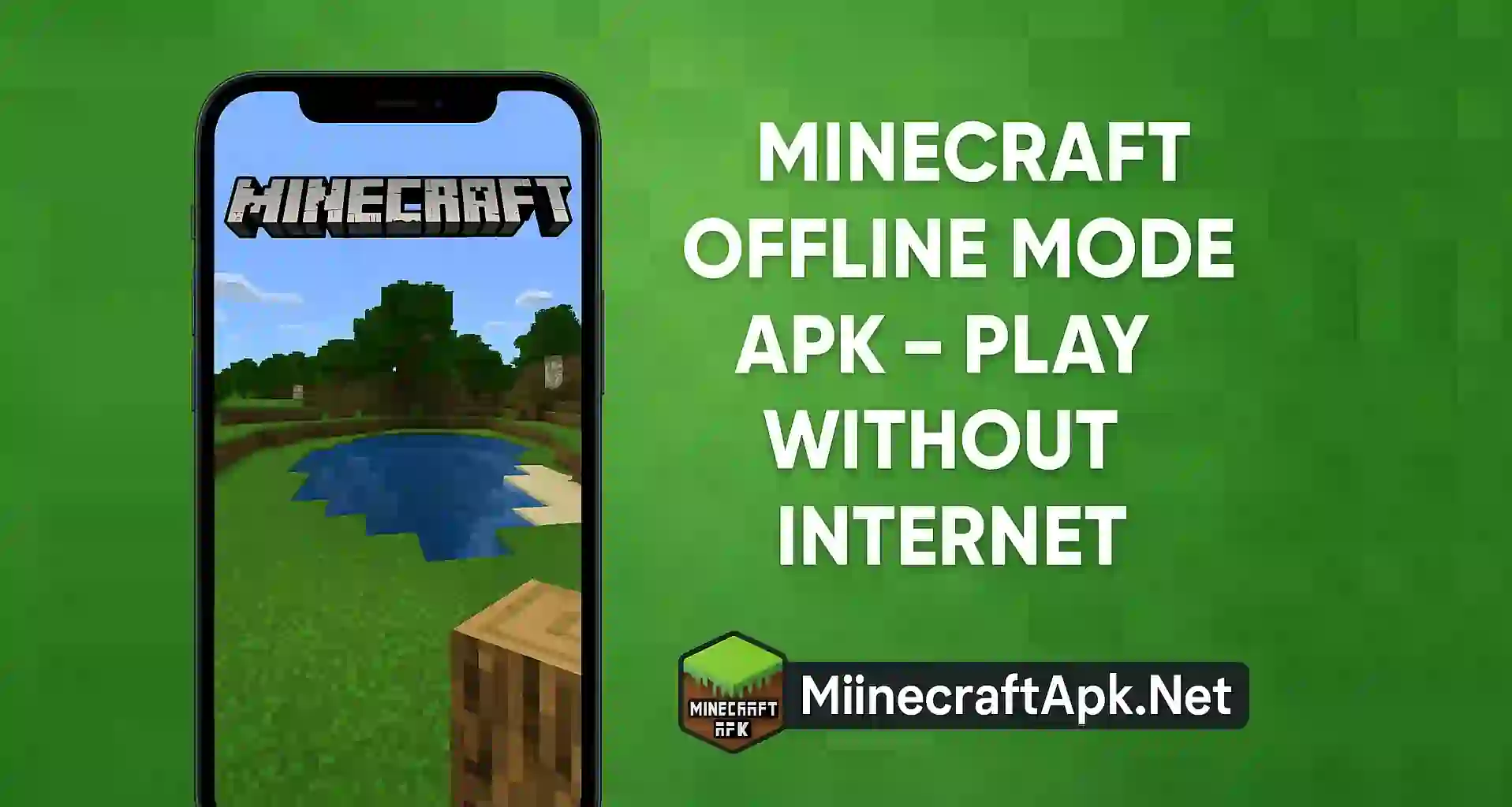 Minecraft Offline Mode APK